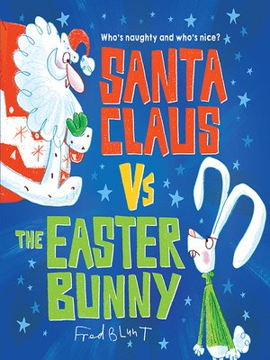 cover image of Santa Claus vs. the Easter Bunny